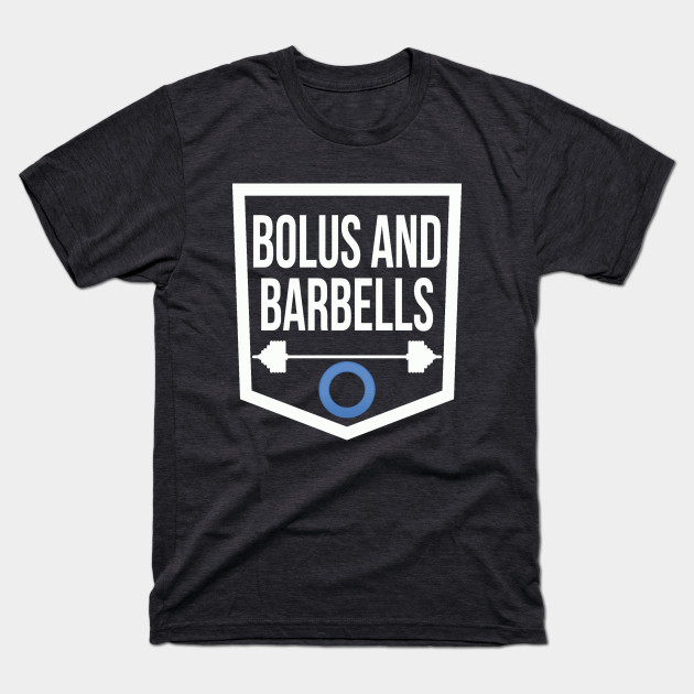 Bolus and Barbells Tee T-Shirt-TOZ